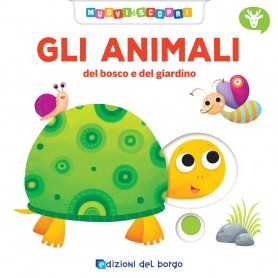 Libro Bambini Gli Animali del Bosco e del Giardino con Figure in Movimento Muovi e Scopri 78853J Giunti