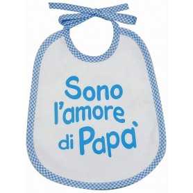 Bavaglini Neonato con Frasi "Sono l'Amore di Papà" Azzurro 20x24 cm con Laccetti