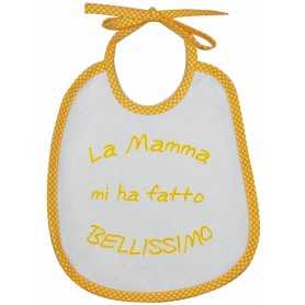 Bavaglini Neonato con Frasi "La Mamma mi ha Fatto Bellissimo" Giallo 20x24 cm con Laccetti