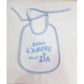 Bavaglini Neonato con Frasi "Sono l'Amore della Zia" Azzurro 20x24 cm con Laccetti