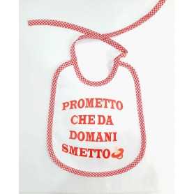 Bavaglini Neonato con Frasi "Prometto che da Domani Smetto" Rosso 20x24 cm con Laccetti