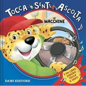 Libro Sonoro per Bambini Tocca e Senti Le Macchine Dami Editore Giunti 50755A