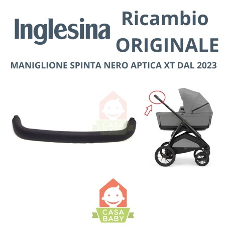 Maniglione Aptica XT Inglesina Spinta Passeggino per Modelli dal 2023 Ricambio Originale