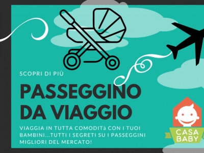 Passeggino per Aereo: come viaggiare con i bambini